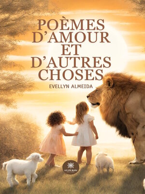 cover image of Poèmes d'amour et d'autres choses